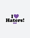 Haters Sticker