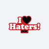 Haters Sticker